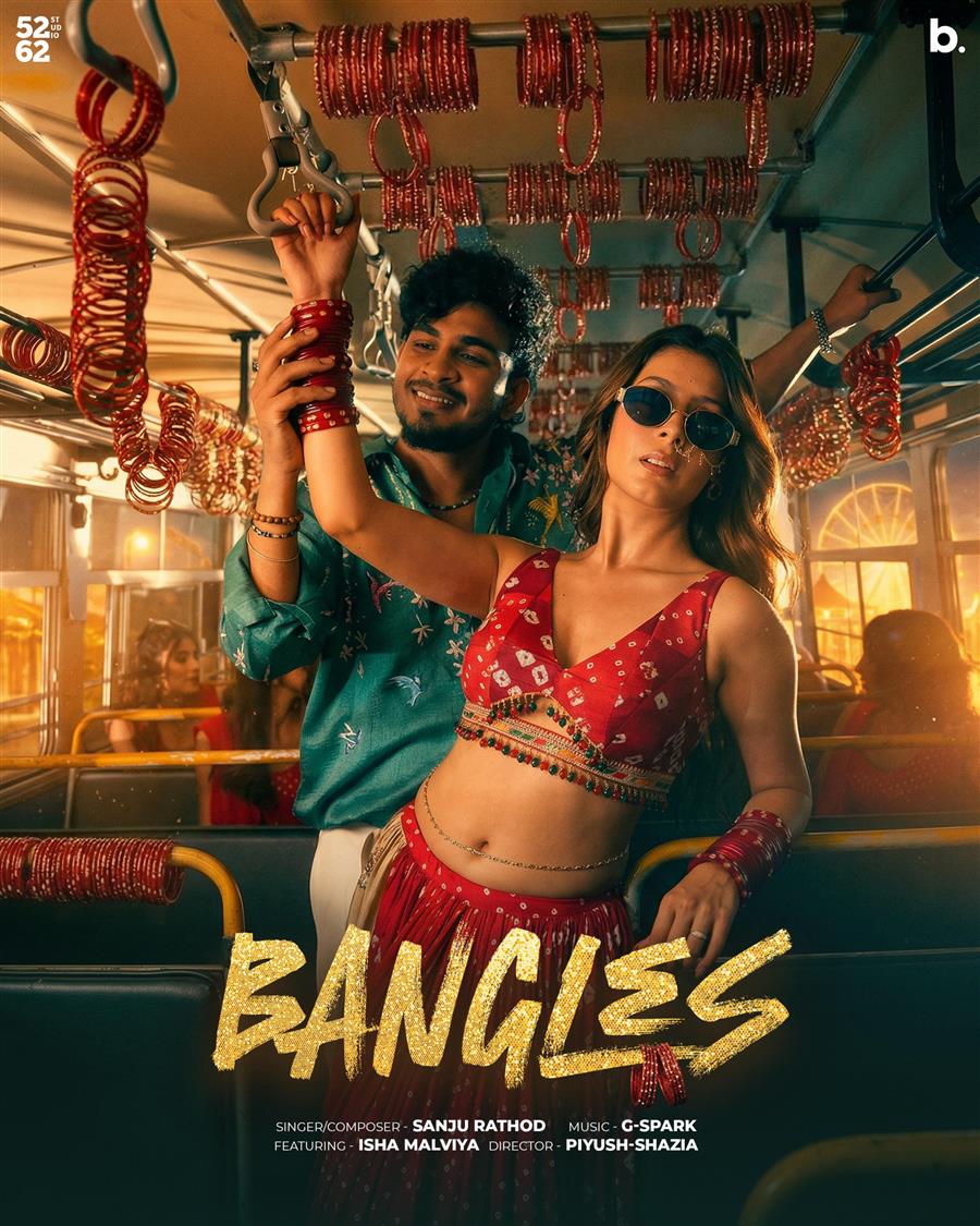 संजू–ईशा की केमिस्ट्री फिर लौटी, “बैंगल्स” में देसी बीट्स का ग्लोबल ट्विस्ट