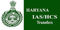 हरियाणा में 11 आईएएस अधिकारियों के स्थानांतरण एवं नियुक्ति आदेश जारी